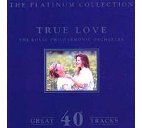 The Royal Philharmonic Orchestra - True Love - The Platinum Collection