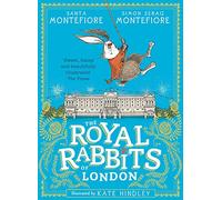 The Royal Rabbits Of London (Volume 1)