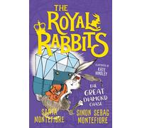 The Royal Rabbits: The Great Diamond Chase : Volume 3