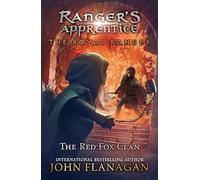 The Royal Ranger: The Red Fox Clan: 2 (Ranger's Apprentice: The Royal Ranger)