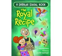 The Royal Recipe: A Purim Story: 4 (Saralee Siegel, 4)