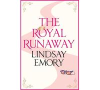 The Royal Runaway: A royally romantic rom-com!