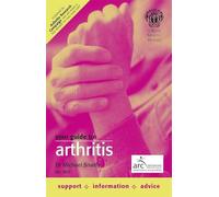 The Royal Society of Medicine Your Guide to Arthritis (RSM)