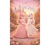 The Royal Switch: A Story About Seeing Life in Another World