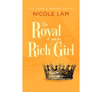The Royal & the Rich Girl : A Clean Christian Royal Romance