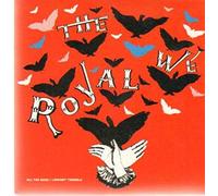 The Royal We - All the Rage [7" VINYL]