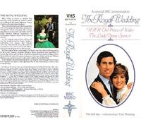 THE ROYAL WEDDING H.R.H. THE PRINCE OF WALES (CHARLES) AND LADY DIANA SPENCER 115 MINS BBC PRESENTATION