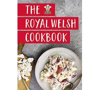 The Royal Welsh Cookbook