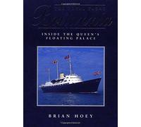 The Royal Yacht "Britannia": Inside the Queen's Floating Palace