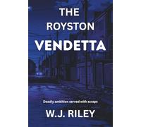 The Royston Vendetta (Adult Fiction)