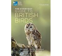 The RSPB Everyday Guide to British Birds