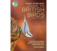 The RSPB Everyday Guide to British Birds: Identify our common species and learn more about their lives (Paperback) - Charlie Elder Book