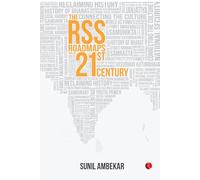 The RSS: Roadmaps for the 21st Century