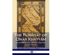 The Rubaiyat of Omar Khayyam