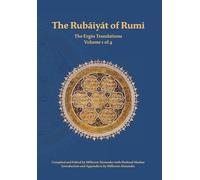 The Rubaiyat of Rumi, The Ergin Translations, Volume 1