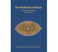 The Rubaiyat of Rumi, The Ergin Translations, Volume 4