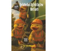 The Rubber Duck City Trash Day Crew Word Search: Pocket Edition That Channels the Joy of Watching the Big Truck Beep, Lift, and Crush and the Thrill of Seeing the Garbage Gone for Good