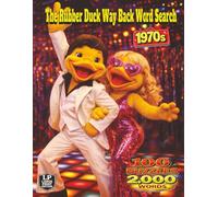 The Rubber Duck Way Back Word Search: 1970s: 100 Puzzles and 2,000 Words That Take You Back to the Sights, Sounds, and Everyday Life of the 1970s and the Spirit of a Fast-Changing Decade