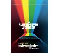 The Rubber-keyed Wonder: 40 Years of the Sinclair ZX Spectrum