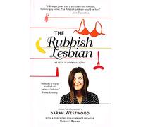 The Rubbish Lesbian: selected columns