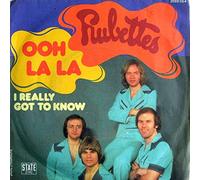 The Rubettes - Ooh La La / I Really Got To Know [Vinyl Single 7'']