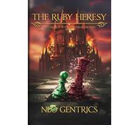 The Ruby Heresy: The Chronicle of the Four-Color War (Book 1)