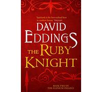 The Ruby Knight: Book 2 (The Elenium Trilogy)
