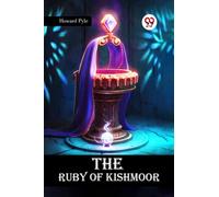 The Ruby of Kishmoor