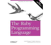 The Ruby Programming Language: Everything You Need to Know (OREILLY)