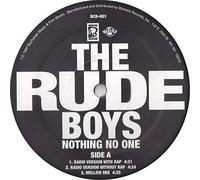 The Rude Boys - Nothing No One