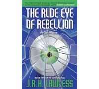The Rude Eye of Rebellion: 2 (The General Buzz)
