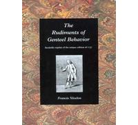 The Rudiments of Genteel Behaviour: Facsimile Reprint of the Unique Edition of 1737