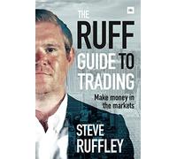 The Ruff Guide to Trading: Make Money in the Markets