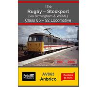 The Rugby - Stockport (via Birmingham & WCML) Class 85 - 92 Locomotive (1987-2006)
