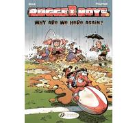 The Rugger Boys Vol.1: Why Are We Here Again?