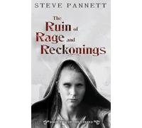 The Ruin of Rage and Reckonings: 2 (The Turned)