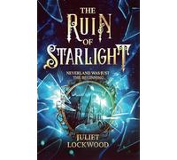 The Ruin of Starlight: 2 (The Legacy of Villains)