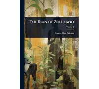 The Ruin of Zululand
