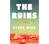 The Ruins: A Novel