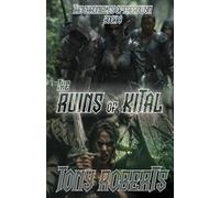 The Ruins of Kital (Dark Blade)