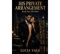 The Rule: 2 (His Private Arrangement)
