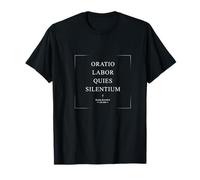 The Rule of Benedict ORATIO Labor QUIES SILENTIUM T-Shirt