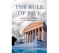 The Rule of Five: Making Climate History at the Supreme Court