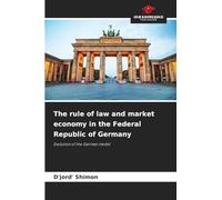 The rule of law and market economy in the Federal Republic of Germany: Evolution of the German model
