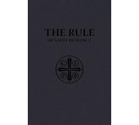 The Rule of Saint Benedict