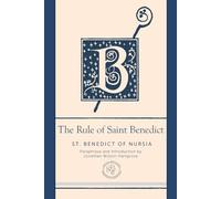 The Rule of Saint Benedict: A Contemporary Paraphrase (Paraclete Essential Deluxe)