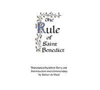 The Rule of St Benedict