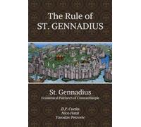 The Rule of St. Gennadius