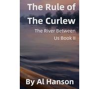 The Rule of the Curlew: The River Between us Book II: 2