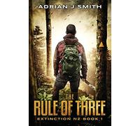 The Rule of Three: 1 (Extinction New Zealand)